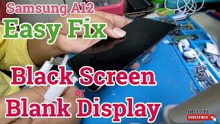 Samsung A12 Blank Display or Black Screen By No Graphics 100% Solution