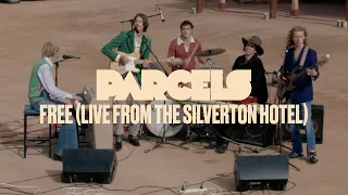 Parcels - Free (Live from the Silverton Hotel)