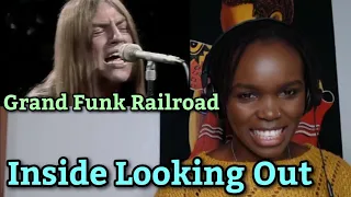 African Girl First Time Hearing Grand Funk Railroad - Inside Looking Out