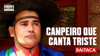 Baitaca - Campeiro que Canta Triste (Videoclipe DVD Do Fundo da Grota)