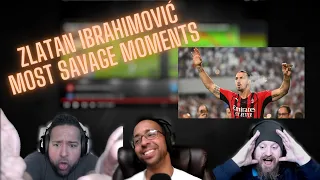 Americans React to - Zlatan IBRAHIMOVIC - Savage Moments