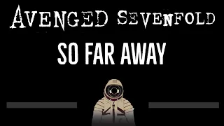 Avenged Sevenfold • So Far Away (CC) 🎤 [Karaoke] [Instrumental Lyrics]