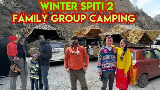 Family group camping | winter spiti with  @Ghumakkadbugz and @HimachaliOverlander