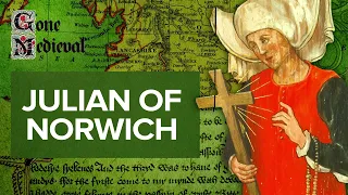 Julian of Norwich | Gone Medieval