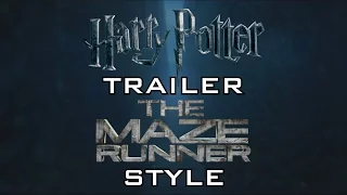 Harry Potter & The Goblet of Fire Trailer - The Maze Runner Style