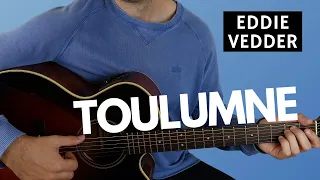 How to Play Toulumne by Eddie Vedder (Fingerstyle Guitar Lesson)