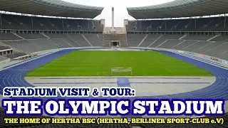 STADIUM VISIT & TOUR: The Olympic Stadium: The Home of Hertha BSC (Hertha, Berliner Sport-Club e.V)