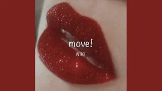 / move! - NIKI (Lyrics) /