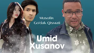 Musofir Go‘dak Qismati - Umid Xusanov (milliy serial) | Мусофир Гўдак Қисмати  (миллий сериал)