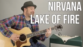 Nirvana - Lake of Fire - Acoustic Guitar Lesson - Meat Puppets - Nirvana Unplugged