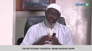 TAFSIR SOURAT DIASSIYA - Imam Hassan SARR HA
