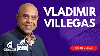 En Vivo Entre Lineas con Vladimir Villegas | viernes 03.05.24 por Unión Radio 90.3 FM