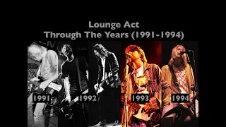 Nirvana - Lounge Act Through The Years Comparison (1991-1994)