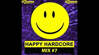 DJ Zander - Happy Hardcore Mix #7