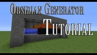 [Tutorial] How to make an Obsidian Generator in Minecraft