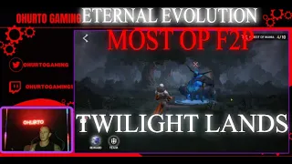Eternal Evolution : F2P : TWILIGHT LANDS : WEEK 5