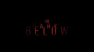 The Dark Below (2019)