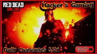 Red Dead Online Daily Challenges & Madam Nazar's Location 5/21 - Rdr2 Online Daily Challenges