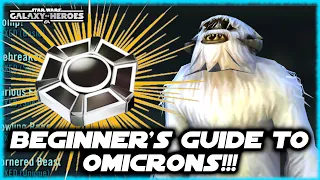 Beginner's Guide to OMICRONS in Star Wars Galaxy of Heroes!