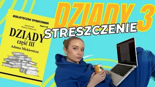 DZIADY cz.3 Adam Mickiewicz- strzeszczenie i opracowanie