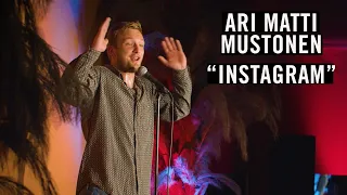 Ari Matti Mustonen - "Instagram"