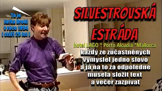 #3 Silvestrovská ESTRÁDA * Mallorca 1994