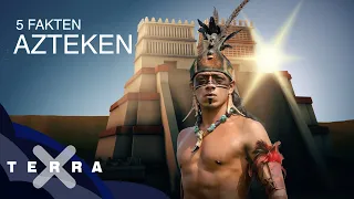 Die Azteken – 5 erstaunliche Fakten | Terra X