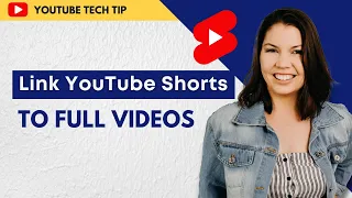 How to Link Full YouTube Videos to Shorts