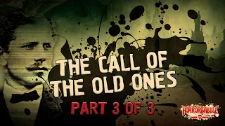 THE CALL OF THE OLD ONES: 35 Cthulhu Mythos Stories (3 of 3)