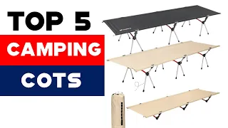 Top 5 Camping Cots for Your Ultimate Outdoor Comfort!