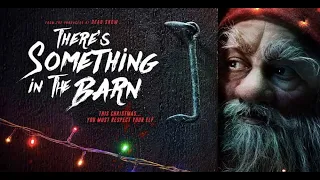 Holiday Horror - THERE'S SOMETHING IN THE BARN Official Trailer 2023