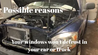 Possible reasons Your windows are foggy in your car or truck all the time