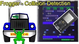 Frogger on ESP32, Ep2 movement and collision detection