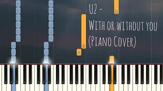 U2 - With Or Without You | Piano Pop Song Tutorial