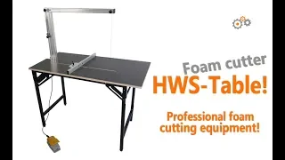 Styrofoam cutter HWS Table! Professional Foam cutting equipment ✅