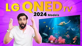 LG New QNED TV 2024 Models | What's new ?