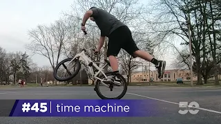 #45 How to Time Machine - BMX Flatland