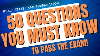 🔥🚀Real Estate Exam 2024: 50 Questions You Must Know To Pass The Real Estate Exam🚀🔥