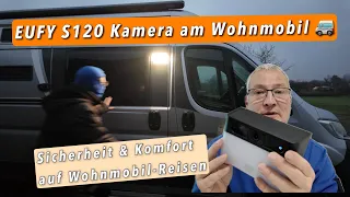 Eufy S120 Kamera - Sicherheit & Komfort im Wohnmobil