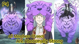 P4 | He is the Sect Leader and all members of Sect are abnormally Strong #manhwa