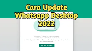 Cara Baru...Update Whatsapp Desktop | Whatsapp Tidak Bisa Update