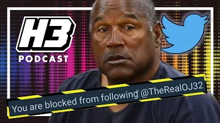 OJ Simpson Blocked Ethan After Getting Burned On Twitter - H3 Podcast #181
