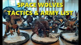 SPACE WOLVES TACTICS & ARMY LIST