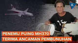 Penemu Puing Pesawat Malaysia MH370 Diteror