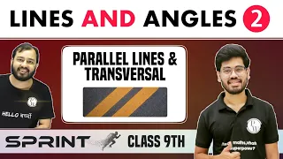 Lines and Angles 02 | Parallel Lines & Transversal | Class 9 | NCERT | Sprint