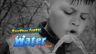 RiffTrax: The Water We Drink (Full FREE Short)