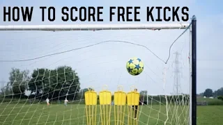 How To Score Free Kicks | The Ultimate Guide To Improving Free Kick Technique
