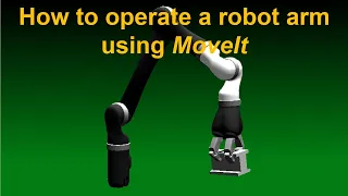 How to operate a robot arm using MoveIt