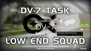 DV-7 Task Encrypted Experimental Log 04 | Ultra Low End Squad | Dorothy's Vision | 【Arknights】