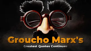 Laugh Out Loud 2 - Groucho Marx's Greatest Quotes Continues